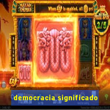 democracia significado